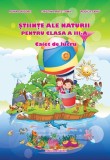 Științe ale naturii. Clasa a III-a. Caiet de lucru - Paperback brosat - Adina Grigore - Ars Libri