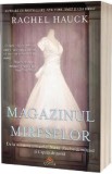 Magazinul mireselor - Rachel Hauck