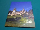 ROM&Acirc;NIA NOASTRĂ * 20 DE ANI DE RTC / 2010 * 1
