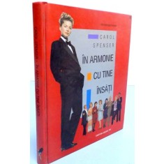 IN ARMONIE CU TINE INSATI ,RECOMANDAT FEMEILOR de CAROL SPENSER 1999