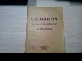 DER KLAVIER-VIRTUOSE - 60 Exercices - L. C. HANON - Ed. &quot;Orfeu&quot;, 1948, 117 p., Alta editura