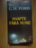 Z1 Noapte fara nume - G. M. Ford