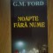 z1 Noapte fara nume - G. M. Ford