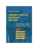 Cincinalu-n patru ani si jumatate (1971&ndash;1975) - Vlad Pasca-Oprisiu