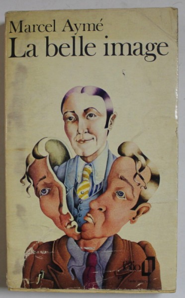 LA BELLE IMAGE par MARCEL AYME , 1974