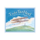 T Is for Tar Heel: A North Carolina Alphabet