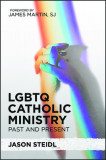 LGBTQ Catholic Ministry: Past and Present, 2015