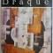 Braque &ndash; Irina Fortunescu