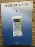 ALBURNUS MAIOR , VOLUMUL I - PAUL DAMIAN , CERCETARI ARHEOLOGICE