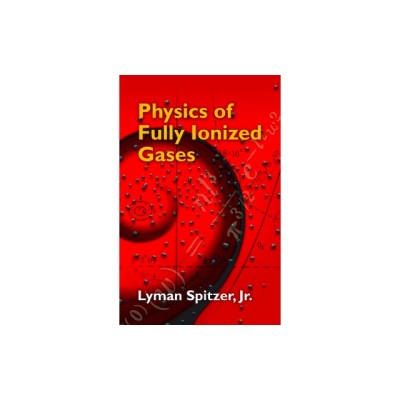 Physics of Fully Ionized Gases foto