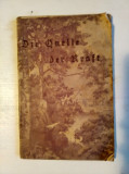 * Die Quelle Der Kraft, Graiul Literar Bucuresti, in limba germana, 96 pag
