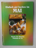 EINFACHT GUT BACKEN IM MAI ( COACE BINE IN LUNA MAI ) , TEXT IN LIMBA GERMANA , 2000