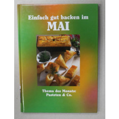 EINFACHT GUT BACKEN IM MAI ( COACE BINE IN LUNA MAI ) , TEXT IN LIMBA GERMANA , 2000