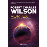 Vortex. Seria Turbion, partea a III-a - Robert Charles Wilson