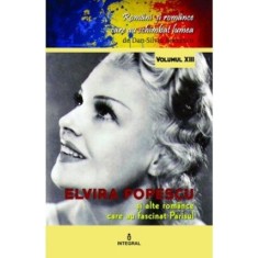 Elvira Popescu și alte rom&acirc;nce care au fascinat Parisul