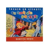 Fratii Grimm - Scufita Rosie