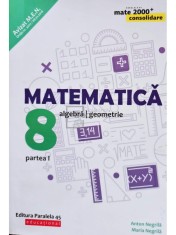 Anton Negrila - Matematica, clasa a VIII-a, partea I (Editia: 2018) foto