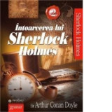 Intoarcerea lui Sherlock Holmes vol. 2 - Arthur Conan Doyle