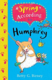 Spring According to Humphrey | Betty G. Birney, Faber And Faber