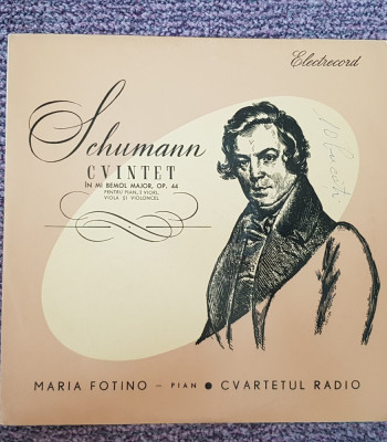 Schumann Cvintet in Mi Bemol Major Op 44, Maria Fotino, disc vinil foto