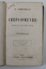 CHEFS - D &#039; OEUVRE par P. CORNEILLE , MIJLOCUL SEC, XIX