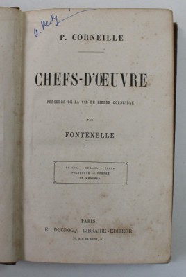 CHEFS - D &amp;#039; OEUVRE par P. CORNEILLE , MIJLOCUL SEC, XIX foto