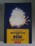 Autovindecarea prin Reiki - Penelope Quest