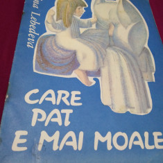 CARE PAT E MAI MOALE-GALINA LEBEDEVA EDITURA RADUCA MOSCOVA /ED.ION CREANGA 1990