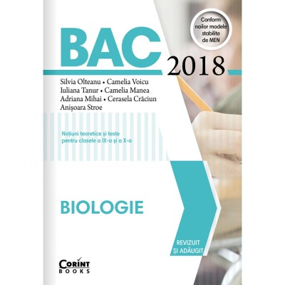 Bac 2018 Biologie Cls. IX-X Revizuit Si Adaugit - S. Olteanu, C. Voicu, I. Tanur foto