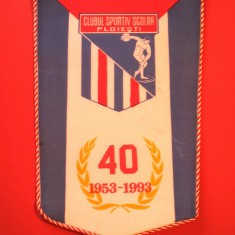 Fanion sportiv - Clubul Sportiv Scolar PLOIESTI (aniversare 40 ani 1953/1993)