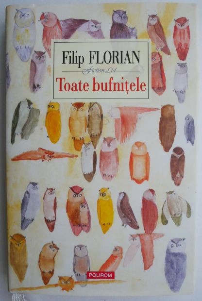 Toate bufnitele &ndash; Filip Florian