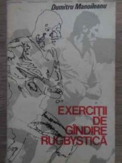 EXERCITII DE GANDIRE RUGBYSTICA-DUMITRU MANOILEANU-267939