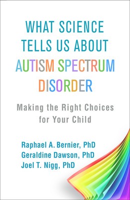 What Science Tells Us about Autism Spectrum Disorder: Making the Right Choices for Your Child foto