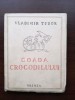 Coada crocodilului-Vladimir Tudor