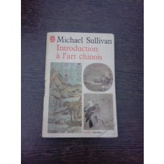 Introduction a l&#039;art chinois - Michael Sullivan (carte in limba franceza)