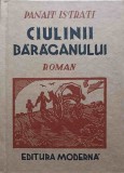 CIULINII BARAGANULUI-PANAIT ISTRATI