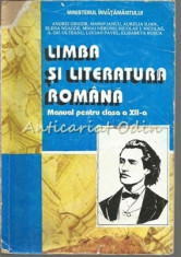 Limba Si Literatura Romana - Andre Gligor, Marin Iancu, Aurelia Ilian foto