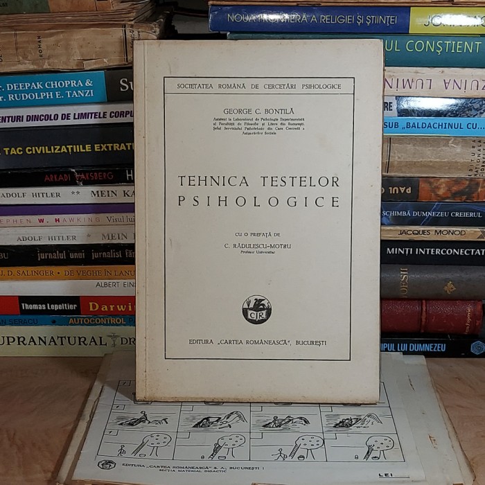 GEORGE BONTILA - TEHNICA TESTELOR PSIHOLOGICE , PREF. RADULESCU-MOTRU , 1939