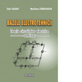 Bazele electrotehnicii. Teoria circuitelor electrice. Seminar - Emil Cazacu