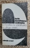 LUCIA DUMITRESCU CODREANU - LA MOARTEA LUI ZARATHUSTRA NU PLINGE NIMENI