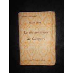 MYRIAM HARRY - LA VIE AMOUREUSE DE CLEOPATRE (1926)