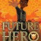 Future Hero