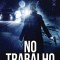 No Trabalho