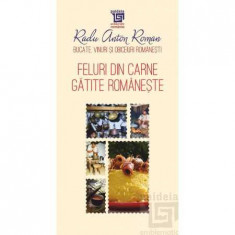 Feluri din carne gatite romaneste - Radu Anton Roman foto