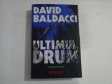 ULTIMUL DRUM roman - David BALDACCI - Bucuresti, 2024