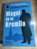 Giuliano Da Empoli - Magul de la Kremlin (Editura Humanitas Fiction, 2023)