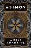 Cumpara ieftin A doua fundatie. Seria Fundatia. Volumul 3/Isaac Asimov