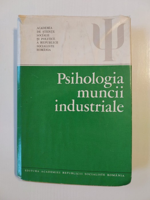 Gheorghe Iosif - Psihologia muncii industriale