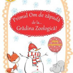 Primul Om de zapada de la... Gradina Zoologica - Clasa pregatitoare - Fise de lucru