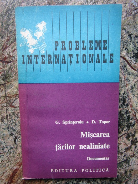 MISCAREA TARILOR NEALINIATE - GEORGE SPRINTEROIU/DOINA TOPOR